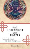 Das Totenbuch der Tibeter edito da Diederichs Eugen