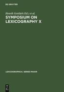 Symposium on Lexicography X edito da De Gruyter