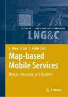 Map-based Mobile Services edito da Springer-verlag Berlin And Heidelberg Gmbh & Co. Kg
