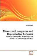 Microcredit programs and Reproductive Behavior di Kerebih Sibhat edito da VDM Verlag
