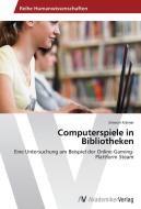 Computerspiele in Bibliotheken di Simeon Krämer edito da AV Akademikerverlag