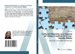 Cultural Diversity as a Source of Value Creation in Cross-border M&As di Doris Resch edito da AV Akademikerverlag