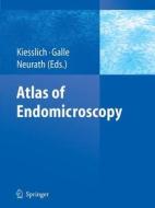 Atlas of Endomicroscopy edito da Springer Berlin Heidelberg
