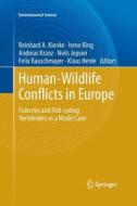 Human - Wildlife Conflicts in Europe edito da Springer Berlin Heidelberg