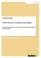 Profit Machen, Prinzipien Beherzigen? di Jan Thomas Otte edito da Grin Verlag Gmbh