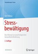 Stressbewältigung di Gert Kaluza edito da Springer-Verlag GmbH