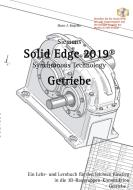 Solid Edge 2019 Getriebe di Hans-J. Engelke edito da Books on Demand
