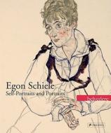 Egon Schiele: Self-portraits And Portraits di Agnes Husslein-Arco, Jane Kallir edito da Prestel
