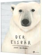 Der Eisbär di Jenni Desmond edito da Aladin Verlag