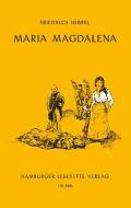 Maria Magdalena di Friedrich Hebbel edito da Hamburger Lesehefte