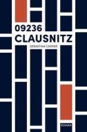 09236 Clausnitz di Sebastian Caspar edito da Unsichtbar Verlag