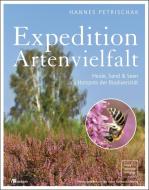 Expedition Artenvielfalt di Hannes Petrischak edito da Oekom Verlag GmbH