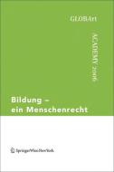 Bildung - ein Menschenrecht edito da Ambra Verlag