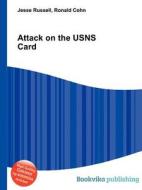 Attack On The Usns Card di Jesse Russell, Ronald Cohn edito da Book On Demand Ltd.