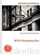 Nfta 4 Broadway Bus edito da Book On Demand Ltd.