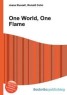 One World, One Flame edito da Book On Demand Ltd.