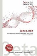 Sam B. Holt edito da Betascript Publishing