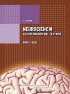 Neurociencia. La Exploracion Del Cerebro di Mark F. Bear, Barry Connors, Michael Paradiso edito da Lippincott Williams & Wilkins
