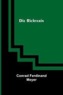 Die Richterin di Conrad Ferdinand Meyer edito da Alpha Editions