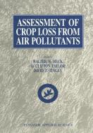 Assessment of Crop Loss From Air Pollutants edito da Springer Netherlands
