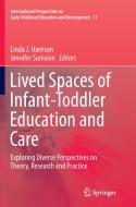 Lived Spaces of Infant-Toddler Education and Care edito da Springer Netherlands