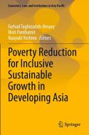 Poverty Reduction for Inclusive Sustainable Growth in Developing Asia edito da Springer Nature Singapore
