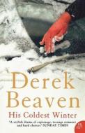 His Coldest Winter di Derek Beaven edito da Harpercollins Publishers