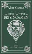 The Weirdstone Of Brisingamen di Alan Garner edito da Harpercollins Publishers