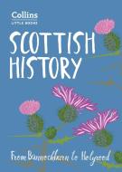 Scottish History di John Abernethy edito da HarperCollins Publishers