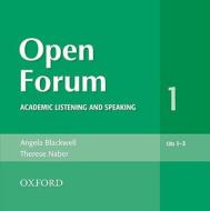 Open Forum 1: Audio Cds (3) di Angela Blackwell, Therese Naber edito da Oxford University Press