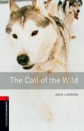 The Call of the Wild 8. Schuljahr, Stufe 2 - Neubearbeitung di Jack London edito da Oxford University ELT