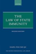 The Law Of State Immunity di Hazel Fox edito da Oxford University Press
