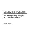 Commanding Change di Murray Davies edito da Praeger