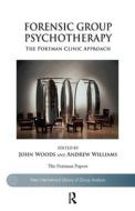 Forensic Group Psychotherapy di Andrew Williams edito da Taylor & Francis Ltd
