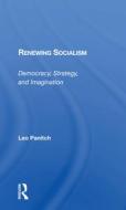 Renewing Socialism di Leo Panitch edito da Taylor & Francis Ltd