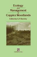 Ecology and Management of Coppice Woodlands edito da Chapman and Hall