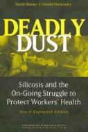Rosner, D:  Deadly Dust di David Rosner edito da University of Michigan Press