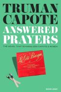 Answered Prayers di Truman Capote edito da MODERN LIB