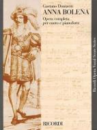 Anna Bolena: Vocal Score edito da RICORDI