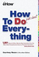 How to Do Just about Everything: Just about di Courtney Rosen edito da Free Press