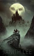 Companions on the Road di Tanith Lee edito da DAW BOOKS