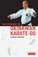 Essence of Okinawan Karate-Do di Shoshin Nagamine edito da TUTTLE PUB
