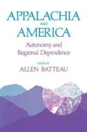 Appalachia and America edito da University Press of Kentucky