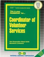Coordinator of Volunteer Services di Jack Rudman edito da National Learning Corp