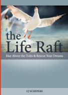 The Life Raft di Cj Schepers edito da Twinkle Prose Books