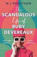 The Scandalous Life Of Ruby Devereaux