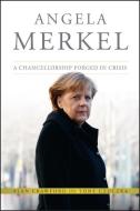 Angela Merkel di Alan Crawford, Tony Czuczka edito da John Wiley & Sons Inc