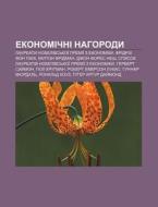 Ekonomichni Nahorody: Laureaty Nobelivs' di Dzherelo Wikipedia edito da Books LLC, Wiki Series
