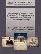 Weinberger (caspar) V. Salfi (concetta) U.s. Supreme Court Transcript Of Record With Supporting Pleadings di Robert H Bork, Additional Contributors edito da Gale Ecco, U.s. Supreme Court Records