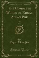 The Complete Works Of Edgar Allan Poe, Vol. 6 (classic Reprint) di Edgar Allan Poe edito da Forgotten Books